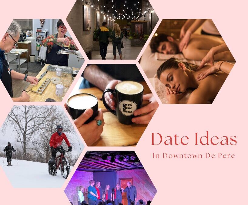 Date Ideas in Downtown De Pere